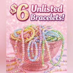 Unlisted Bracelets